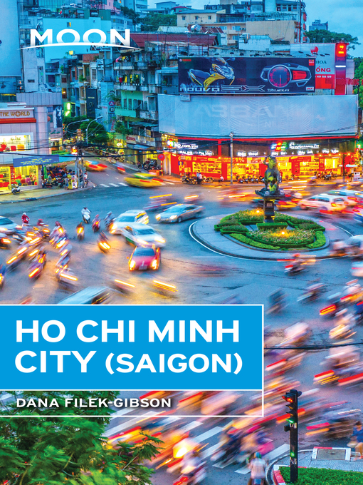 Title details for Moon Ho Chi Minh City (Saigon) by Dana Filek-Gibson - Available